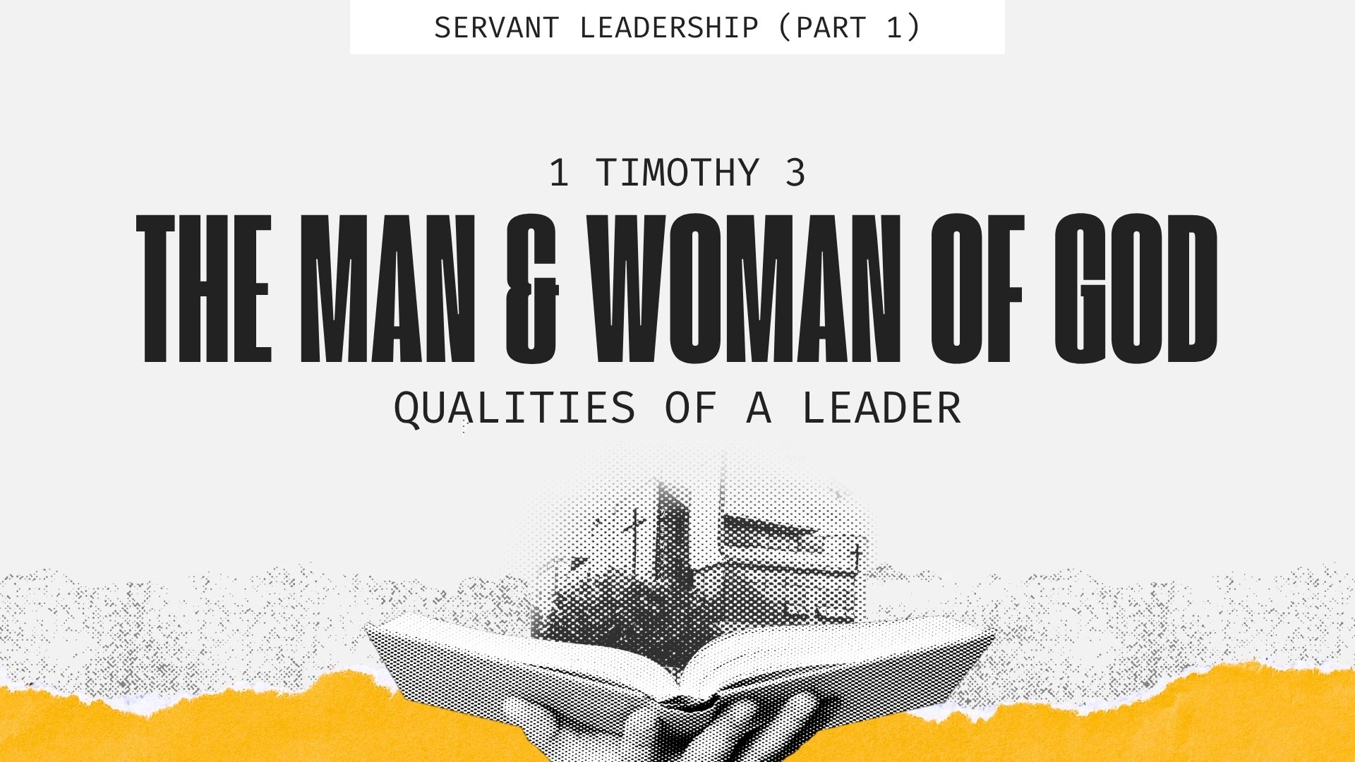 The Man & Woman of God: Qualities of a Leader